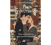 The Provenance: Love and Legacy (Heartline Romance Series)