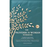 The Proverbs 31 Woman Without the Pressure: A Companion Workbook to the 12-Week Study in Godly Confidence, Peace, and Purpose