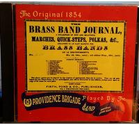 The Providence Brigade Band - Brass Band Journal - A Collection of New and Beautiful Marches, Quick-steps and Polkas