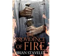 The Providence of Fire: (Chronicle of the Unhewn Throne)