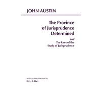 The Province of Jurisprudence Determined and The Uses of the Study of Jurisprudence