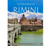 The Province Of Rimini: A Visual Journey Through Time and Beauty - Coffee Table Picture Book or Perfect Gift for tourism & travel lovers.....Relaxing & Meditation.