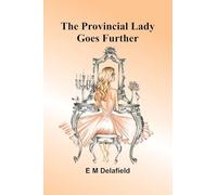 The Provincial Lady Goes Further