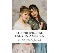 The Provincial Lady in America