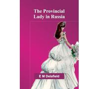 The Provincial Lady in Russia