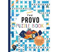 The Provo Puzzle Book : 90 Word Searches, Jumbles, Crossword Puzzles, and More All About Provo, Utah