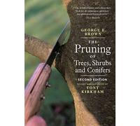 The Pruning of Trees, Shrubs and Conifers