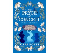 The Pryce of Conceit : An Historical Ghost Cozy Mystery