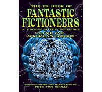 The PS Book of Fantastic Fictioneers [Volume 1]