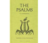 The Psalms: A Companion
