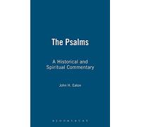 The Psalms: A Historical and Spiritual Commentary