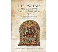 The Psalms and Medieval English Literature: From the Conversion to the Reformation
