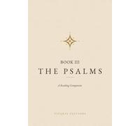 The Psalms, Book III: A Reading Companion (Biblical Reading Companions)
