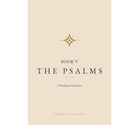 The Psalms, Book V: A Reading Companion (Biblical Reading Companions)