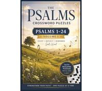 The Psalms Crossword Puzzles Psalms 1-24 Volume 1