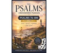The Psalms Crossword Puzzles: Psalms 76-100 (Volume 3)