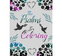 The Psalms For Coloring: 30 Pages of Inspirational Psalms Quotes with beautiful Lined Patterns To Color for All Ages, Perfect for Prayer