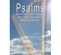 The Psalms - Hebrew Text & English Translation - Parallel Bible (Hebrew/English) - BN PUBLISHING
