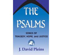 The Psalms: Songs of Tragedy, Hope and Justice (Bible & Liberation S.)