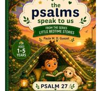 The psalms speak to us: Psalm 27