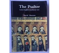 The Psalter: Latin-English Interlinear Texts