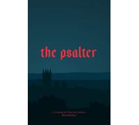 The Psalter: Praying the Thirty Day Psalter