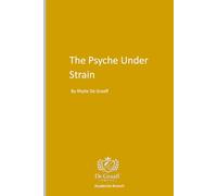 The Psyche Under Strain