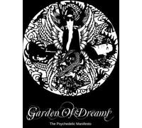 The Psychedelic Manifesto - Garden Of Dreams