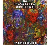 The Psychedelic Warlords - Disappear In Smoke