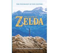 The Psychgeist of Pop Culture: Legend of Zelda