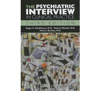 The Psychiatric Interview in Clinical Practice