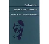 The Psychiatric Mental Status Examination