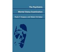 The Psychiatric Mental Status Examination