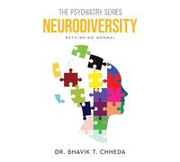 The Psychiatry Series - Neurodiversity: Rethinking Normal