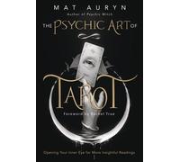 The Psychic Art of Tarot: Opening Your Inner Ey, Auryn, Auryn, True,^