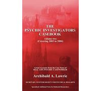 The Psychic Investigators Casebook: Volume 2