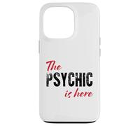 The Psychic is here - Funny Case for iPhone 13 Pro