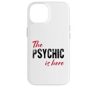 The Psychic is here - Funny Case for iPhone 14