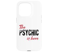The Psychic is here - Funny Case for iPhone 15 Pro