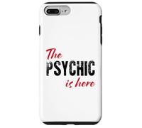 The Psychic is here - Funny Case for iPhone 7 Plus/8 Plus