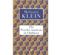 The Psycho-Analysis of Children