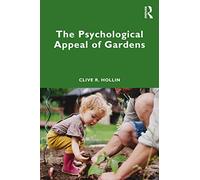 The Psychological Appeal of Gardens
