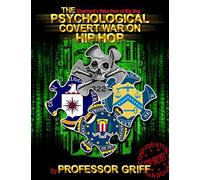 The Psychological Covert War on Hip Hop