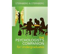 The Psychologist's Companion for Undergraduates: A Guide to Success for College Students