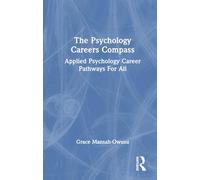 The Psychology Careers Compass: Applied Psychology Career Pathways For All