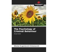 The Psychology of Criminal Behaviour: Study Guide