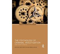 The Psychology of Criminal Investigation | Paperback
