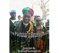 The Psychology of Dancehall Music