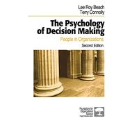 The Psychology of Decision Making: People in Organizations (Foundations for Organizational Science)