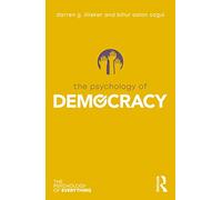 The Psychology of Democracy